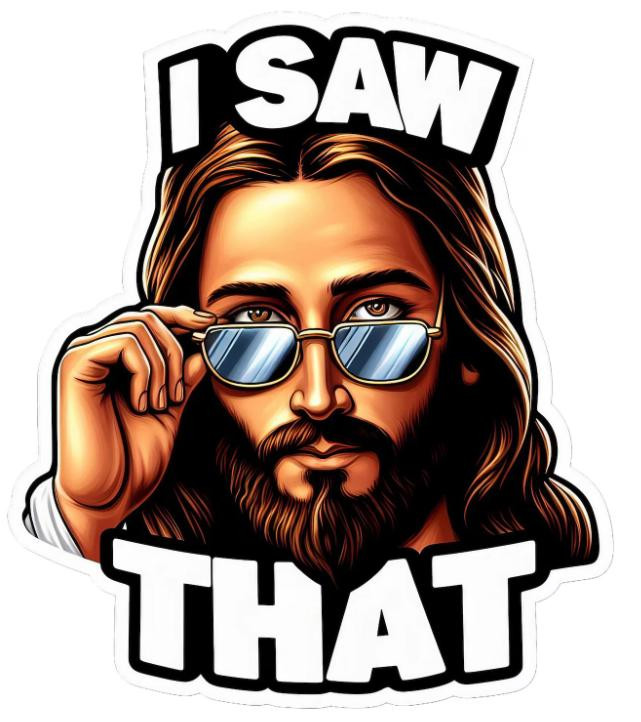 I SAW THAT FUNNY RELIGIOUS STICKER 3