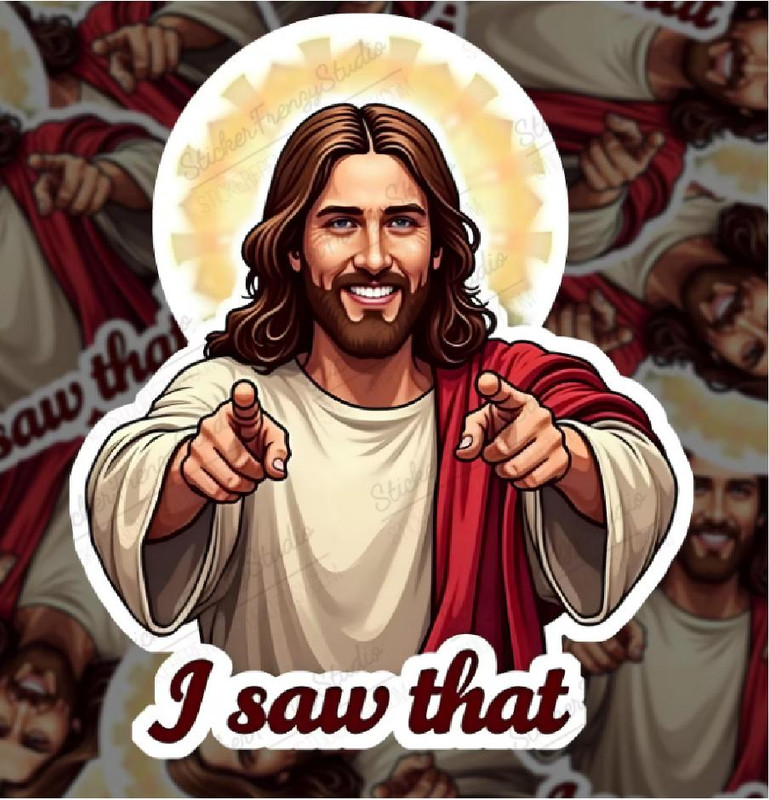 I SAW THAT FUNNY RELIGIOUS STICKER 5