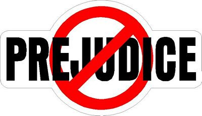 NO PREJUDICE