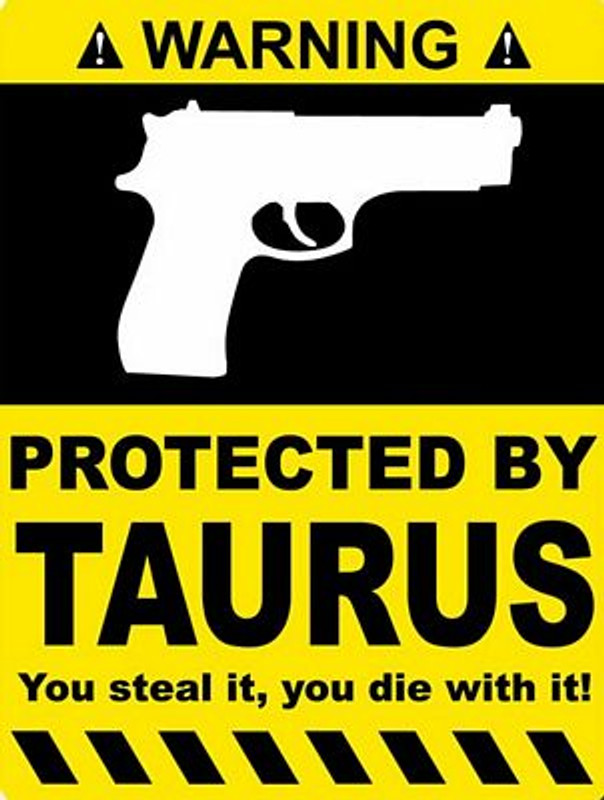 Protected By Taurus Funny Warning Sticker Set