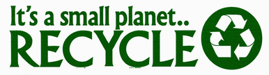 its a small planet recycle bumper sticker