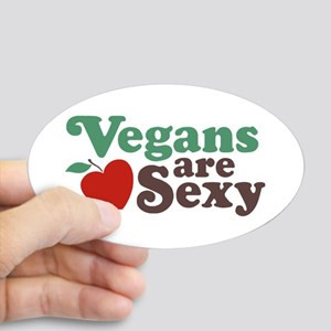 Vegans are Sexy Oval Sticker