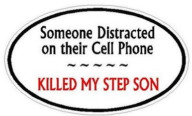 DISTRACTED DRIVER OVAL - Step Son - L