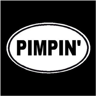 Pimpin Oval Decal