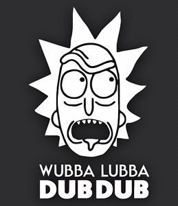 WUBBA LUBBA DUB DUB rick and morty die cut decal