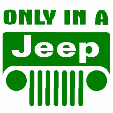 Only in a Jeep decal 588