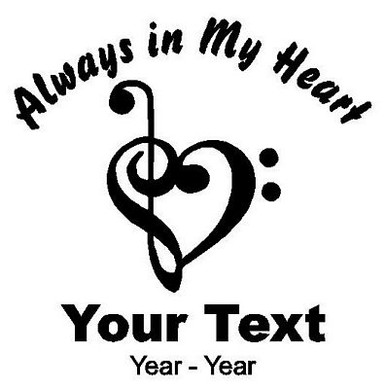 Musician Heart Always in My Heart Decals