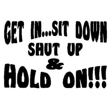 Get in shut up decal 147