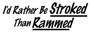 Id Rather be Stroked Trucker Decal