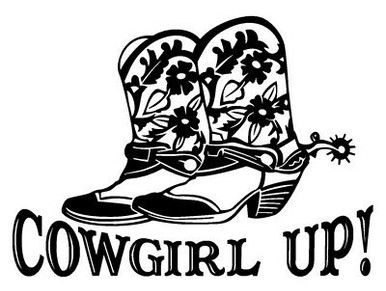 Cowgirl Up with Boots Die Cut Decal