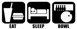Eat Sleep Play BOWL Die cut Vinyl Decal