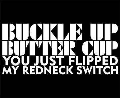 BUCKLE UP BUTTERCUP REBEL DECAL