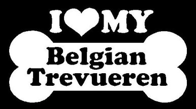 I Love My Belgian Trevueren 19