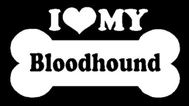 I Love My Bloodhound 22