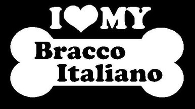 I Love My Bracco Italiano 30