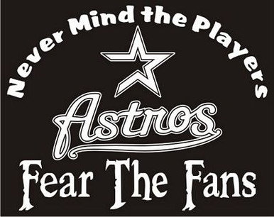 Fear The Fans Astros MLB Baseball a