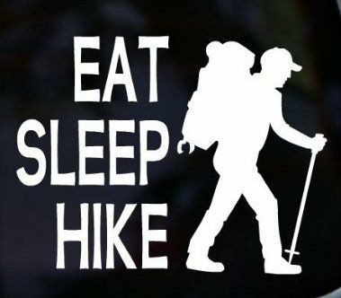 EAT SLEEP HIKE