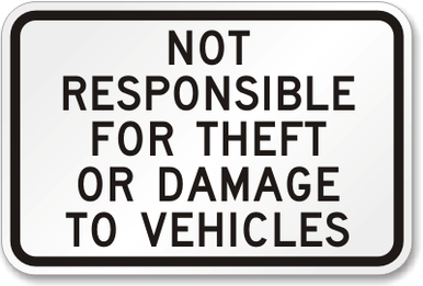Not Responsible Parking Lot Sign