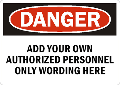 Authorized Personnel Danger Sign