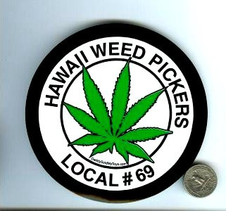 Local Weed Pickers Hawaii ROUND sticker