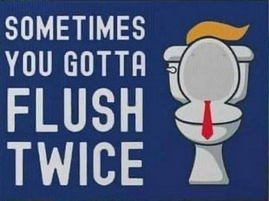 flush twice big FAT shit trump sticker
