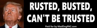rusted busted cant be trusted bumper sticker