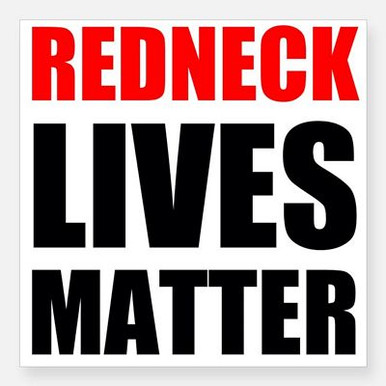 redneck lives matter sticker
