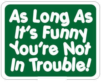 its Funny Humor Decal 18