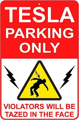 FUNNY TESLA PARKING SIGN STICKER