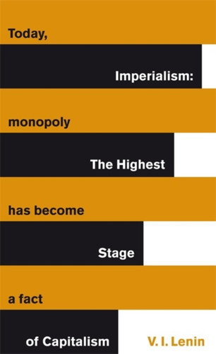 Imperialism: The Highest Stage of Capitalism 9780141192567 Paperback