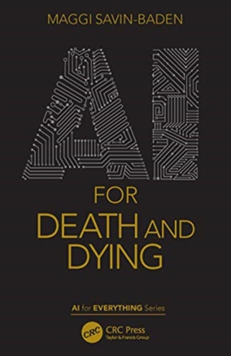 AI for Death and Dying 9780367613174 Paperback