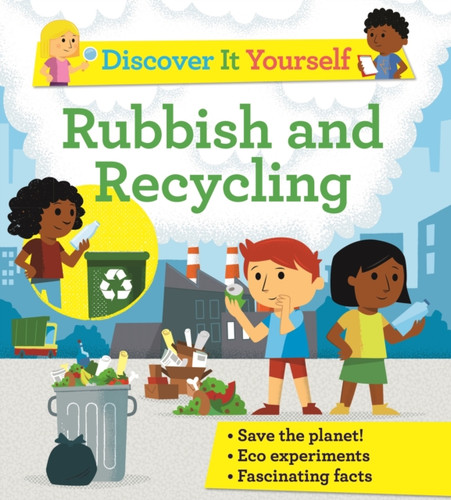 Discover It Yourself: Rubbish and Recycling 9780753445525 Paperback