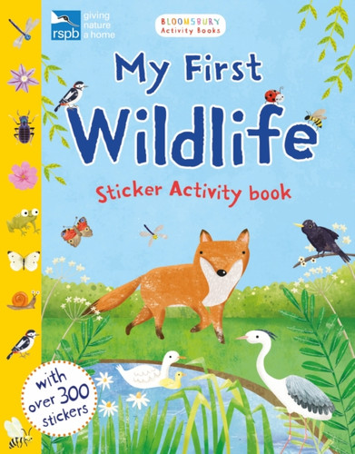 RSPB My First Wildlife Sticker Activity Book 9781408879245 Paperback