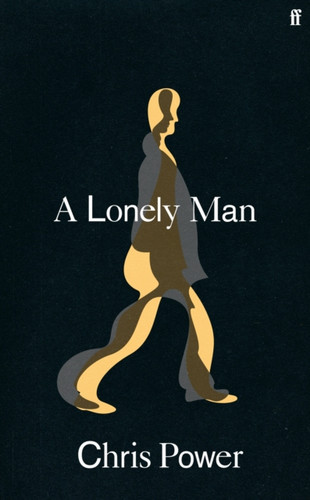 A Lonely Man 9780571341214 Hardback
