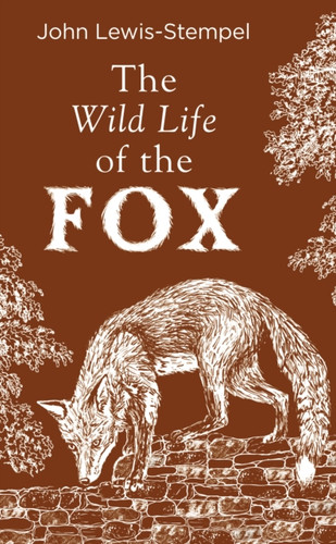 The Wild Life of the Fox 9780857526427 Hardback