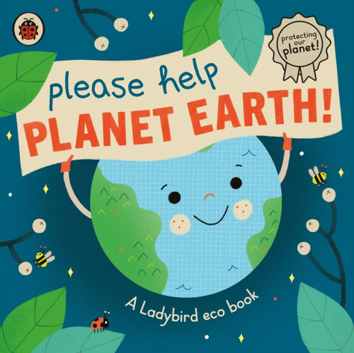 Please Help Planet Earth 9780241506134 Board book