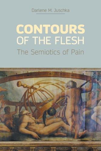 Contours of the Flesh 9781845539610 Paperback