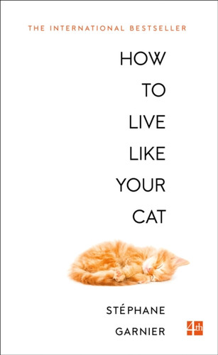 How to Live Like Your Cat 9780008276805 Paperback