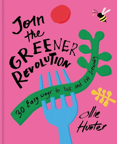 Join the Greener Revolution 9781911641780 Hardback