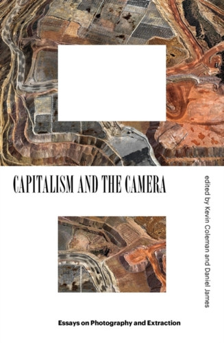 Capitalism and the Camera 9781839760808 Paperback