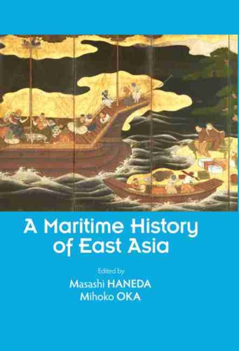A Maritime History of East Asia 9781920901561 Paperback