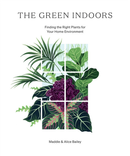 The Green Indoors 9781784883959 Hardback