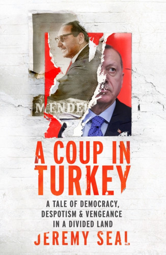 A Coup in Turkey 9781784741754 Hardback