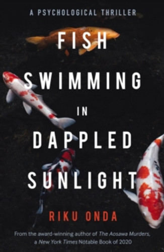 Fish Swimming in Dappled Sunlight 9781913394592 Paperback