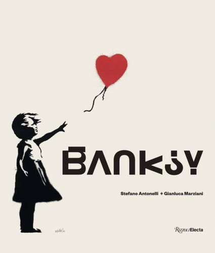 Banksy 9780847872763 Hardback