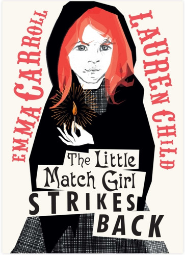 The Little Match Girl Strikes Back 9781398512818 Hardback