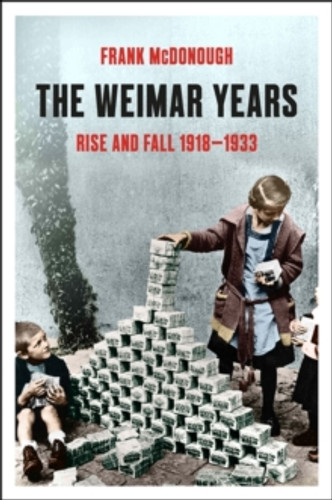 The Weimar Years 9781803284781 Hardback