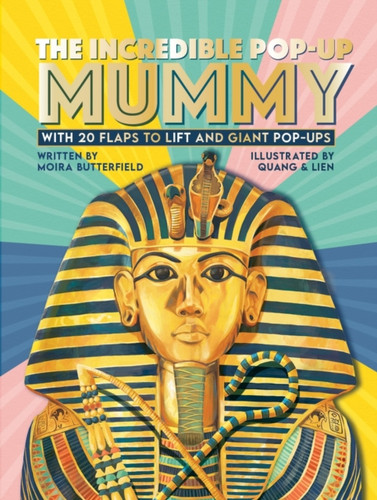 The Incredible Pop-up Mummy 9781800781412