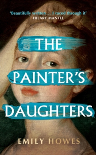 The Painter's Daughters 9781399610780 Hardback