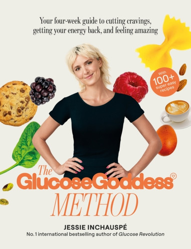 The Glucose Goddess Method 9781915780003 Paperback